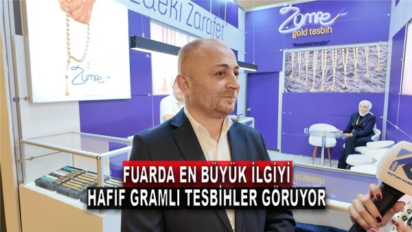 Fuarda En Büyük İlgiyi Hafif Gramlı Tesbihler Gördü