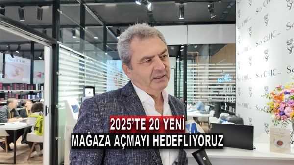 2025'te 20 Yeni Mağaza Açmayı Hedefliyoruz